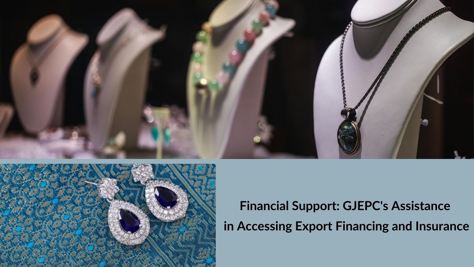 Financial Support: GJEPC's Assistance in Accessing Export Financing and Insurance
