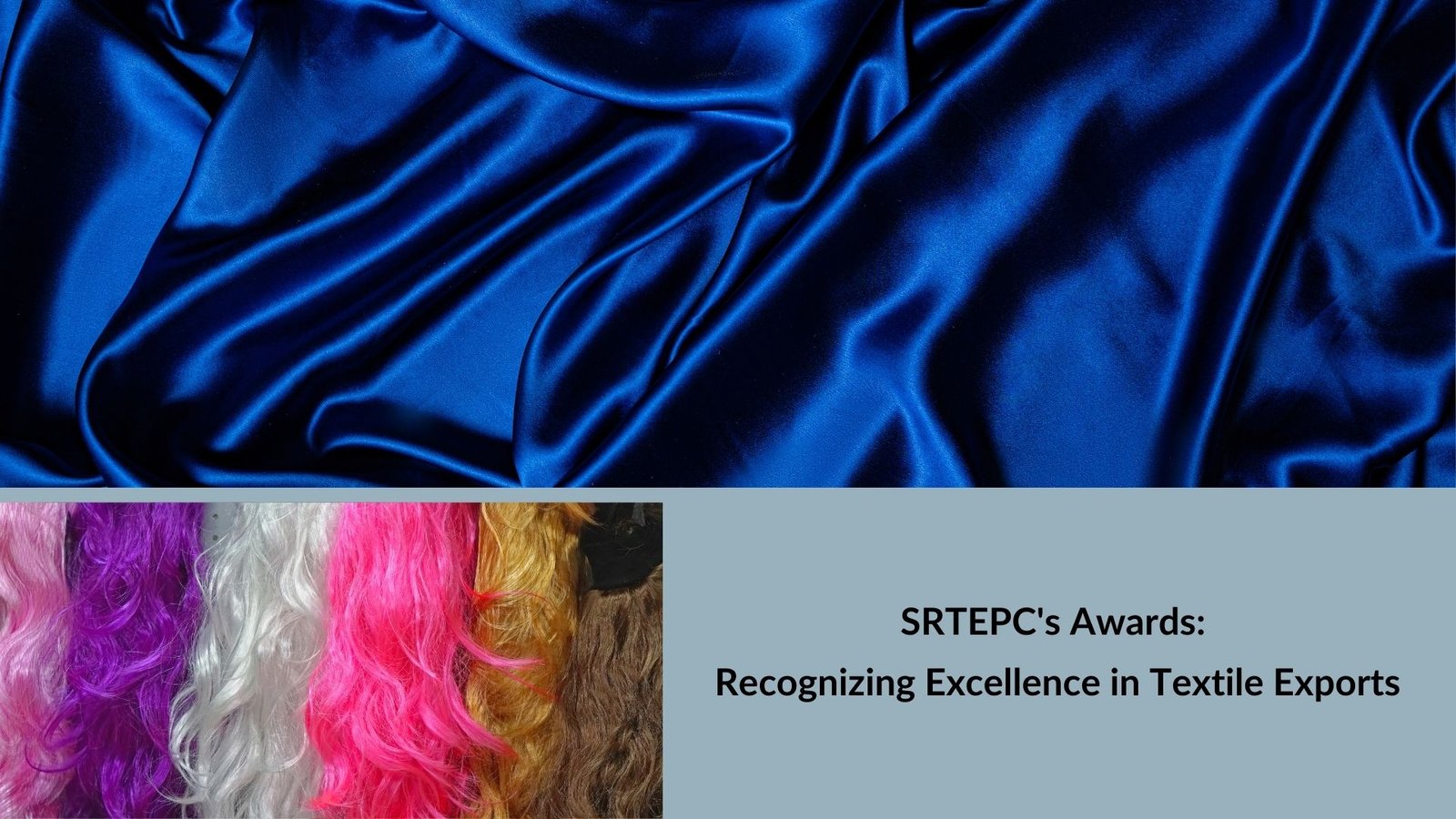 SRTEPC's Awards: Recognizing Excellence in Textile Exports

