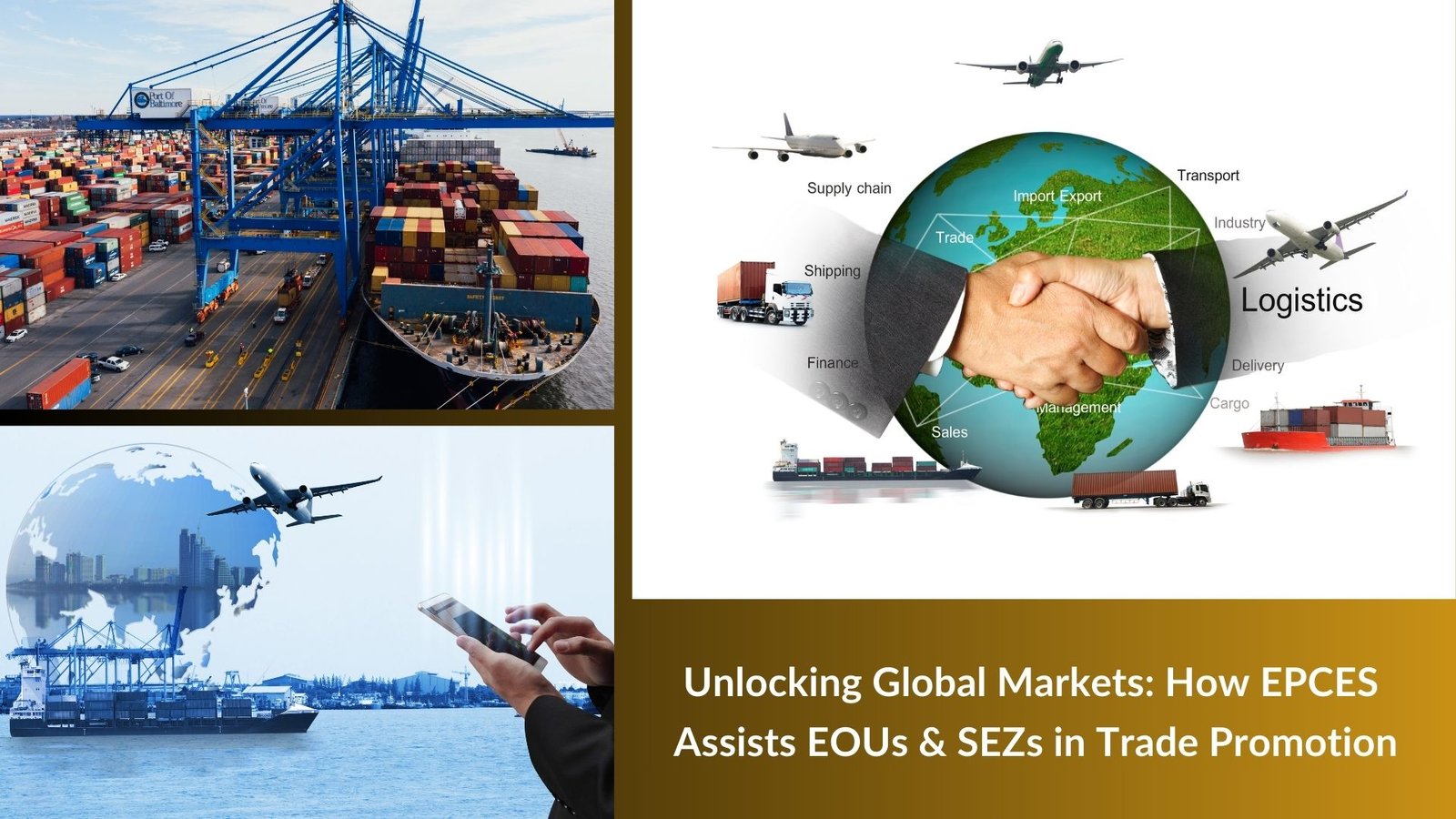 Unlocking Global Markets: How EPCES Assists EOUs & SEZs in Trade Promotion
