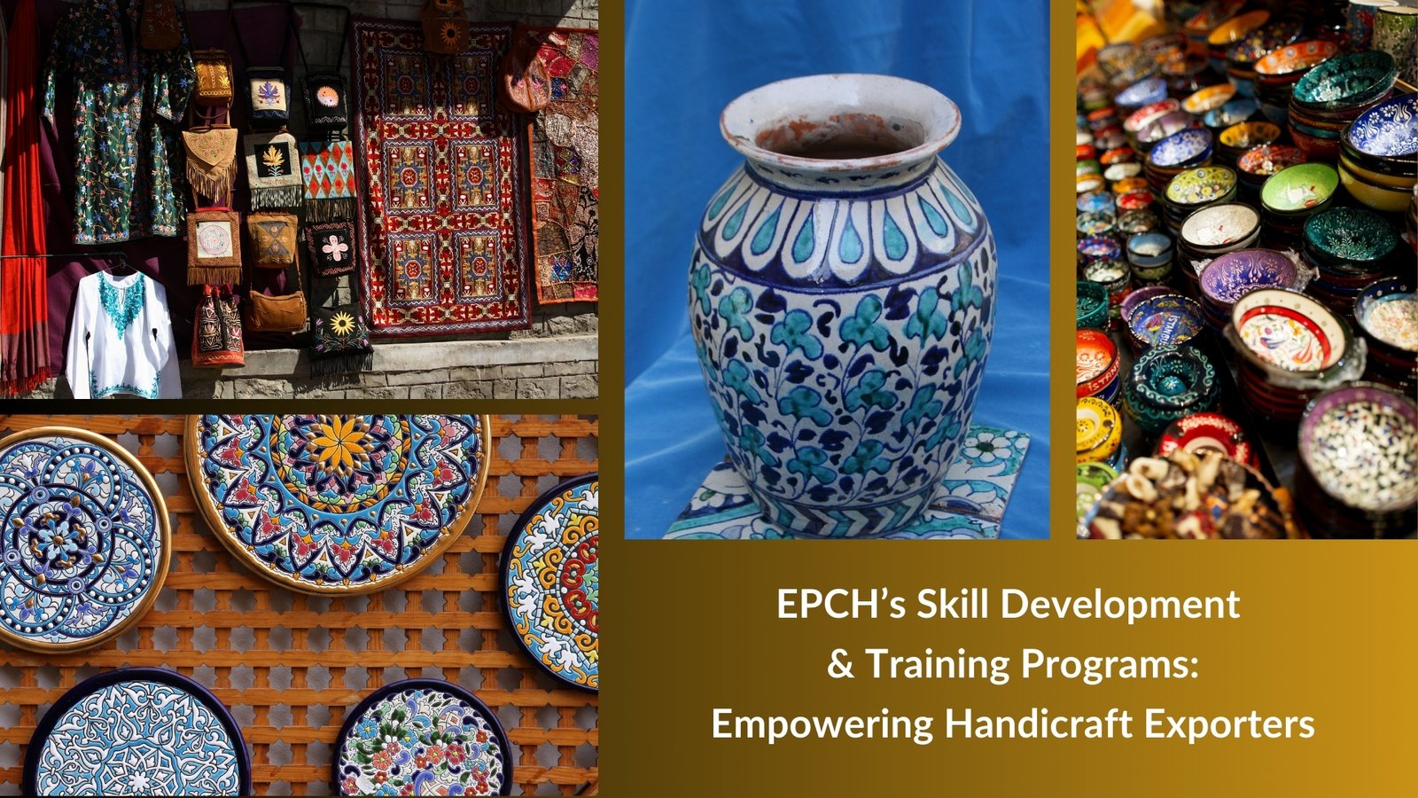 EPCH’s Skill Development & Training Programs: Empowering Handicraft Exporters