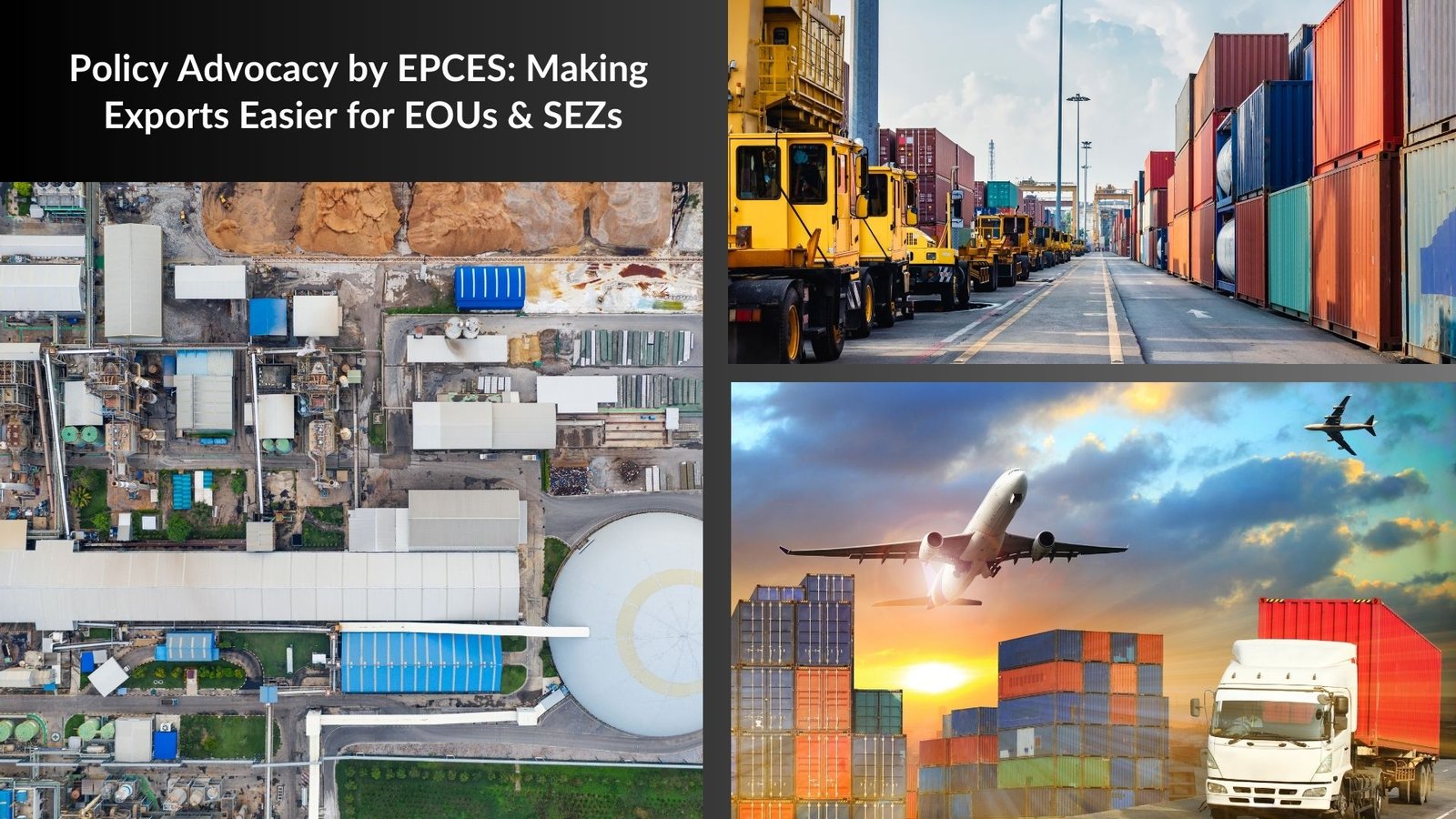 Policy Advocacy by EPCES: Making Exports Easier for EOUs & SEZs
