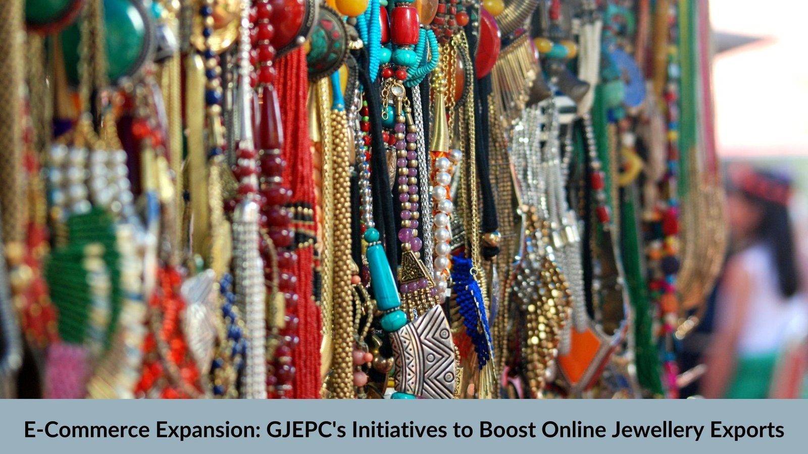 E-Commerce Expansion: GJEPC's Initiatives to Boost Online Jewellery Exports
